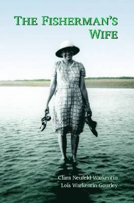Lois Gourley - Fisherman's Wife, Häftad