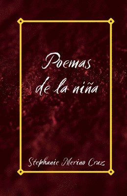 Stephanie Merino Cruz - Poemas de la niña, Häftad