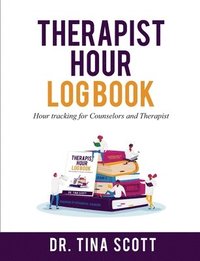 bokomslag Therapist Hour Logbook