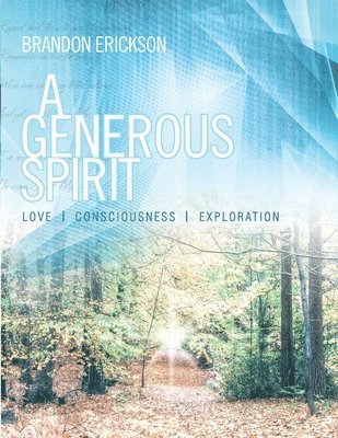 Brandon Erickson - Generous Spirit, Häftad
