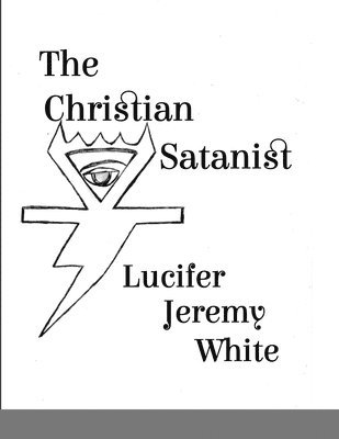 The Christian Satanist 1