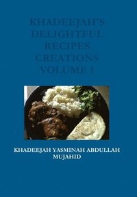 bokomslag Khadeejah's Delightful Recipes Creations