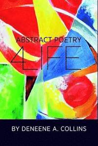 bokomslag Abstract Poetry 4 Life