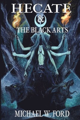 bokomslag Hecate & The Black Arts