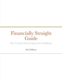 bokomslag Financially Straight Guide
