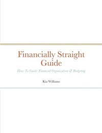 bokomslag Financially Straight Guide