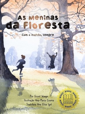 bokomslag As meninas da floresta, Com o mundo, sempre