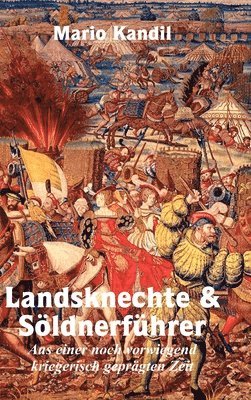 Landsknechte und Sldnerfhrer 1