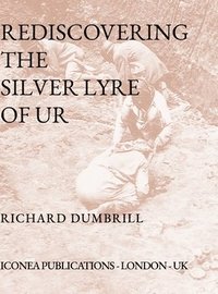 bokomslag Rediscovering the Silver Lyre of Ur