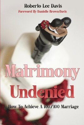 Matrimony Undenied 1