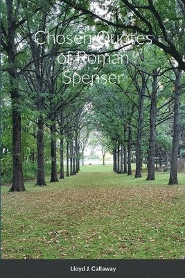 Chosen Quotes of Roman Spenser 1