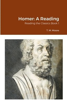 T M Moore, T. M. Moore - Homer, Häftad