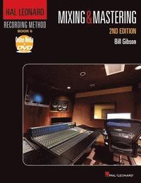 bokomslag Hal Leonard Recording Method Book 6: Mixing & Mastering