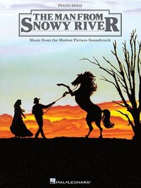 bokomslag The Man from Snowy River