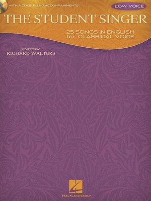Richard Walters - The Student Singer: 25 Songs in English for Classical Voice - Low Voice Edition, Häftad