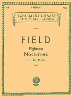 bokomslag 18 Nocturnes: Schirmer Library of Classics Volume 42 Piano Solo