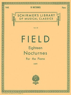 bokomslag 18 Nocturnes: Schirmer Library of Classics Volume 42 Piano Solo