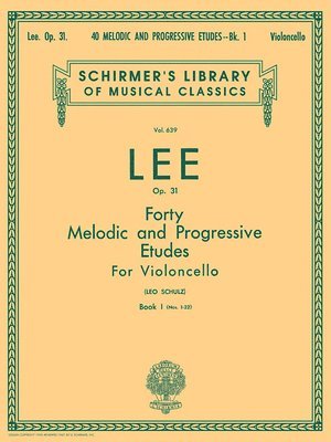 bokomslag 40 Melodic and Progressive Etudes, Op. 31 - Book 1: Schirmer Library of Classics Volume 639 Cello Method