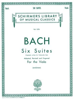 bokomslag Bach Six Suites for Unaccompanied Viola Schirmer Library of Classics Vol. 1278 Baroque and Classical Viola Sheet Music G. Schirmer Edition for Advance