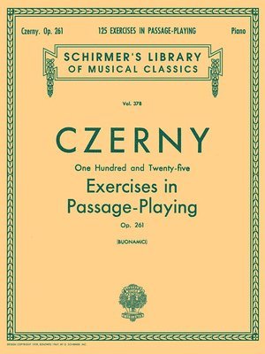 bokomslag 125 Exercises in Passage Playing, Op. 261: Schirmer Library of Classics Volume 378 Piano Technique