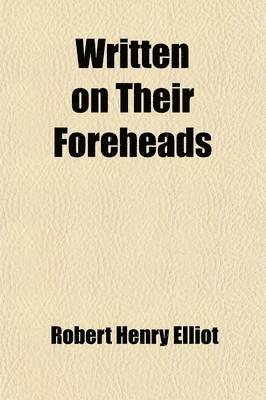 Written on Their Foreheads (Volume 1) 1