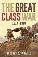 bokomslag Great Class War 1914-1918