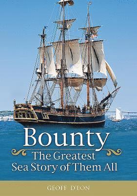 bokomslag Bounty the Greatest Sea Story of Them All