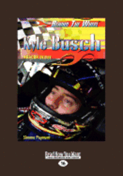 bokomslag Kyle Busch: NASCAR Driver: NASCAR Driver (Behind the Wheel) (Large Print 16pt)