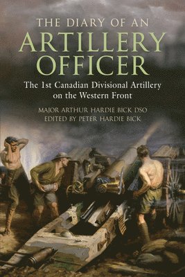 The Diary of an Artillery Officer 1