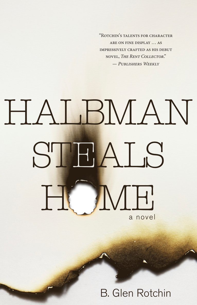 B. Glen Rotchin - Halbman Steals Home, Häftad