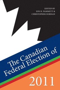 bokomslag The Canadian Federal Election of 2011