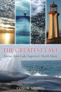 bokomslag The Greatest Lake