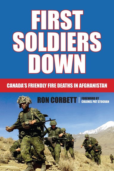 Ron Corbett - First Soldiers Down, Häftad