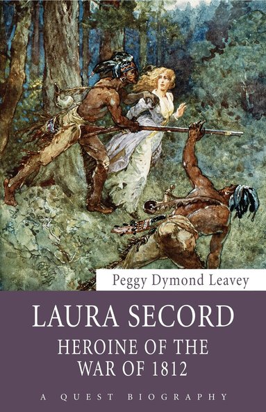 Peggy Dymond Leavey - Laura Secord, Häftad