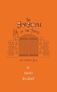 bokomslag The Gargoyle at the Gates