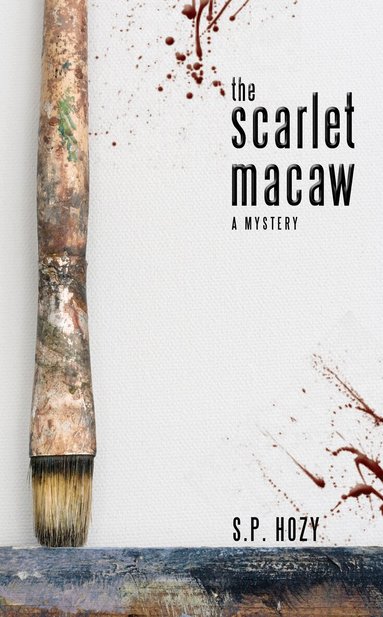 S.P. Hozy - Scarlet Macaw, Häftad