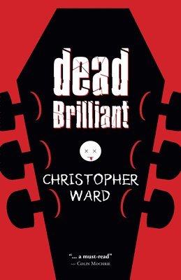 Christopher Ward - Dead Brilliant, Häftad