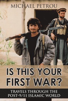 Is This Your First War? 1