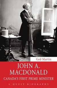 bokomslag John A. Macdonald