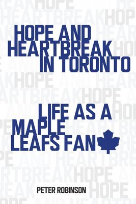 bokomslag Hope and Heartbreak in Toronto