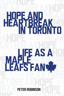 Hope and Heartbreak in Toronto 1