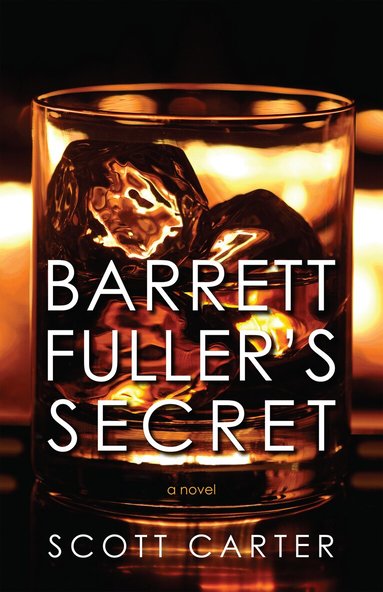 Scott Carter - Barrett Fuller's Secret, Häftad