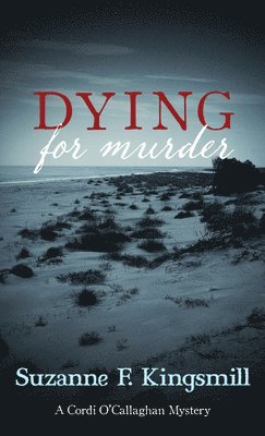 Dying for Murder 1