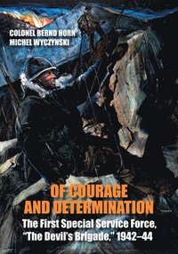 bokomslag Of Courage and Determination