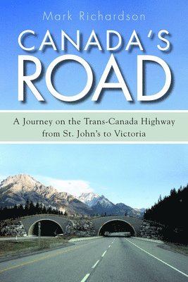Mark Richardson - Canada's Road, Häftad