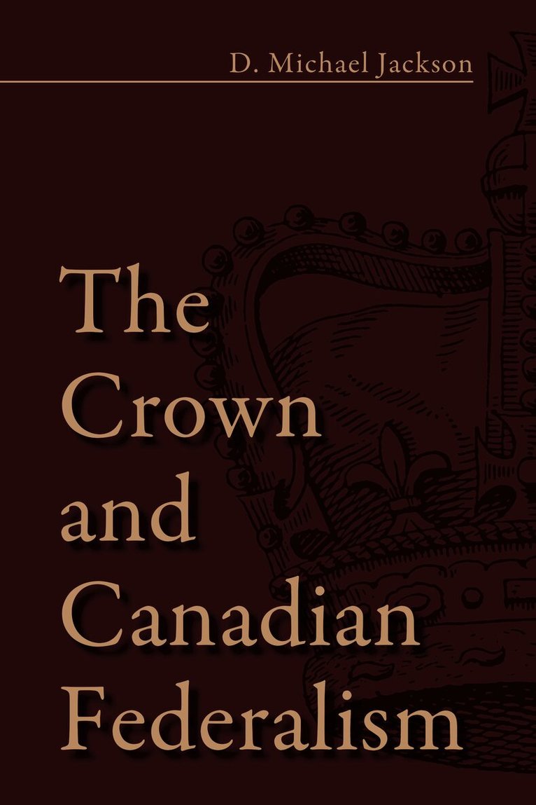 Crown and Canadian Federalism