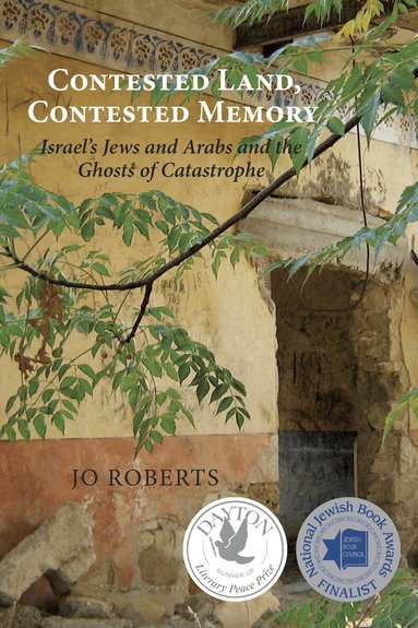Jo Roberts - Contested Land, Contested Memory, Häftad
