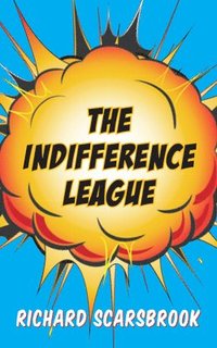 bokomslag Indifference League