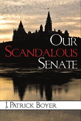 bokomslag Our Scandalous Senate