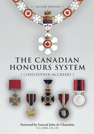 Christopher McCreery - Canadian Honours System, Inbunden